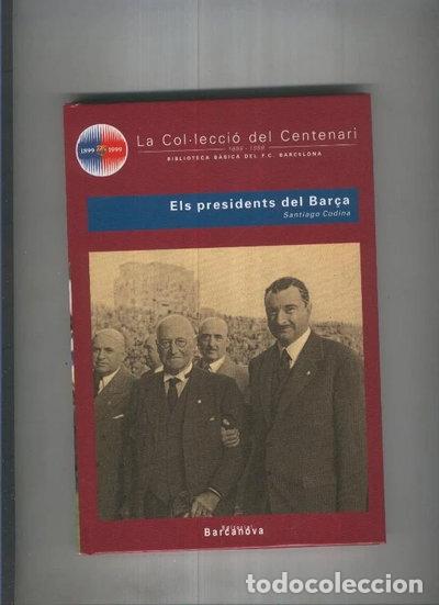 Libros: Els Presidents del Bar&ccedil;a- 9788495184184