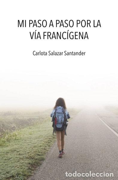 B&uuml;cher: Mi paso a paso por la V&iacute;a Franc&iacute;gena- 9798746436436
