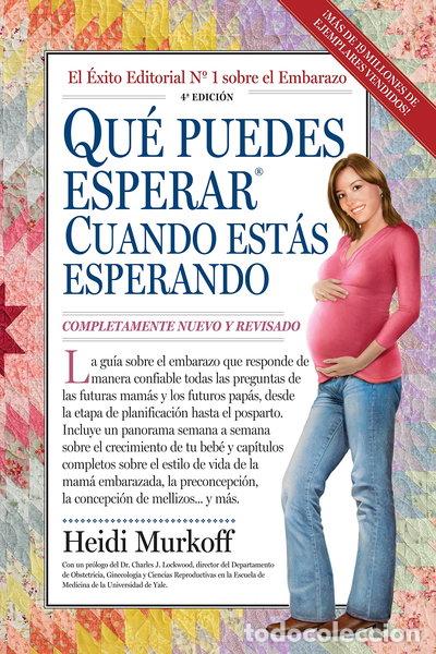 Libri di seconda mano: Qu&eacute; puedes esperar cuando est&aacute;s esperando- 9780761157380