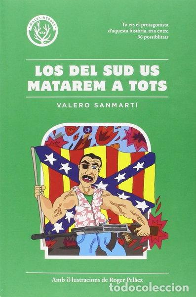 Libros: Los del sud us matarem a tots- 9788494469930