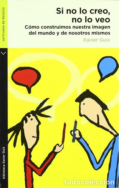 Livres: Si no lo creo, no lo veo- 9788492421305