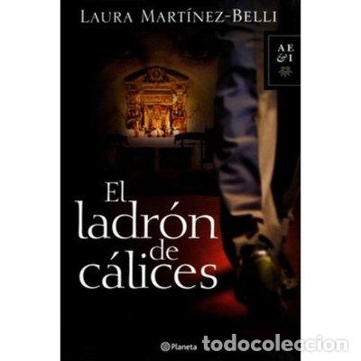 Libros: El Ladr&oacute;n de C&aacute;lices- 9786070704277