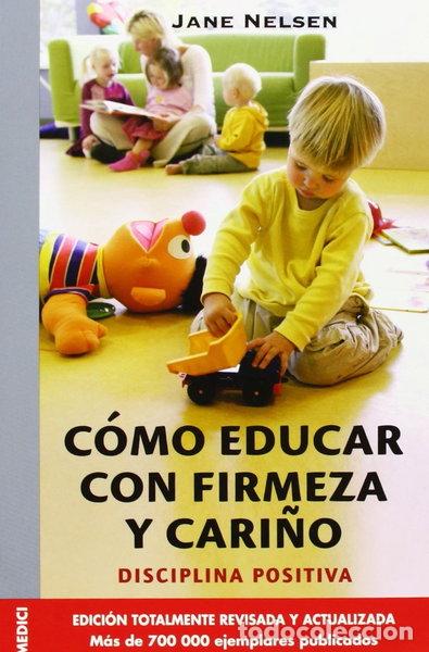 books: C&oacute;mo educar con firmeza y cari&ntilde;o- 9788497990332