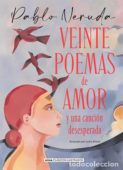 Libri di seconda mano: Veinte poemas de amor y una canci&oacute;n desesperada- 9788418395796