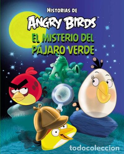 Libros: Angry Birds. El misterio del p&aacute;jaro verde- 9788437281087