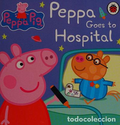 Libros: Peppa Goes to Hospital- 9781409312147