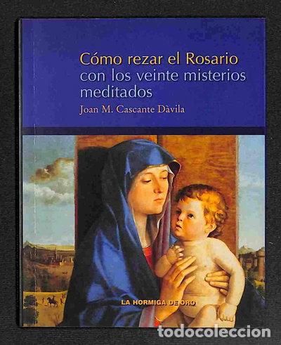 Livros em segunda m&atilde;o: C&oacute;mo rezar el Rosario con los veinte misterios meditados- 9788485028863