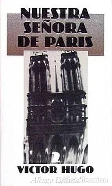 Libros: Nuestra Se&ntilde;ora de Par&iacute;s, II- 9788420617626