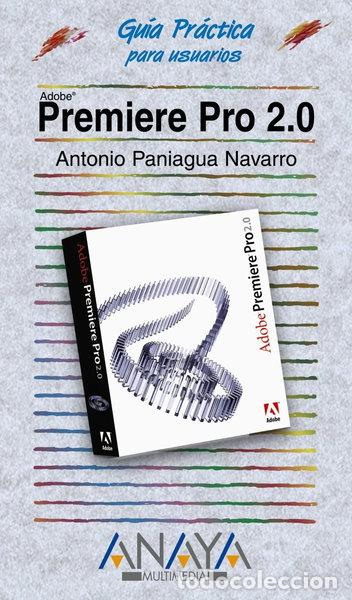 Libros: Premiere Pro 2.0- 9788441520660