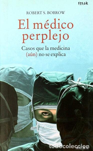 Libros: El m&eacute;dico perplejo- 9788484283645