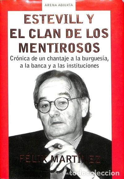 Libros: Estevill y el clan de los mentirosos- 9788439709404
