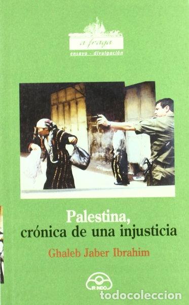 Libros: Palestina, cr&oacute;nica de una injusticia- 9788476804056