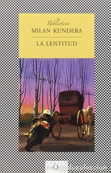 Libros: La lentitud- 9788483106587
