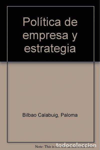 Livres: Pol&iacute;tica de empresa y estrategia- 9788493337773