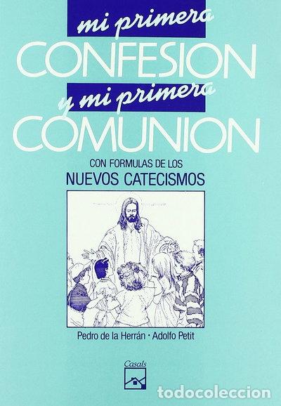 Livres: Mi primera confesi&oacute;n y mi primera comuni&oacute;n- 9788426503251