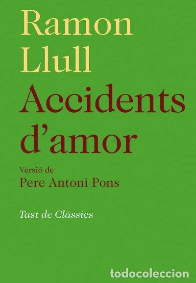 Libros: Accidents d'amor- 9788472268005