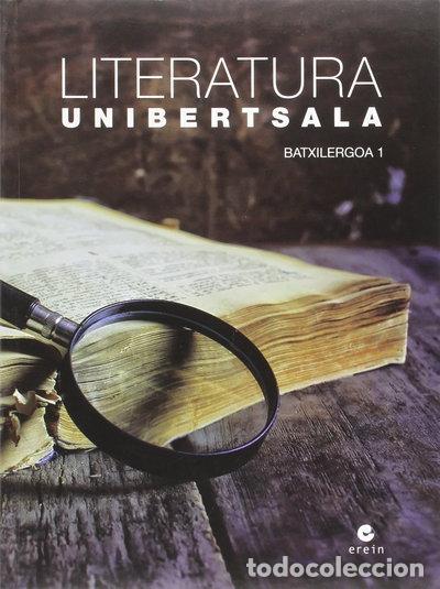 Libros: Literatura Unibertsala - Batxilergoa 1- 9788491090571
