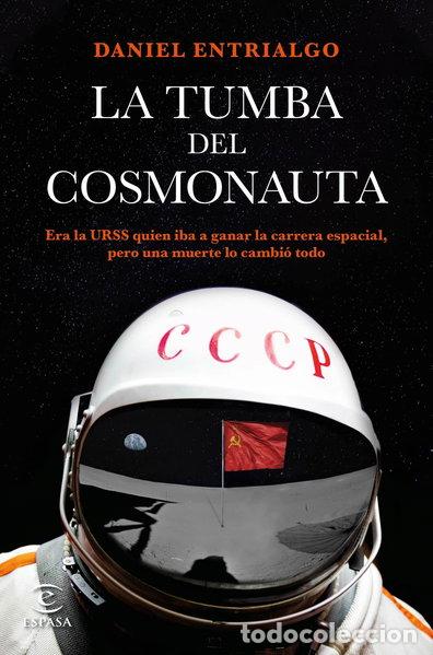 Libros: La tumba del cosmonauta- 9788467061444