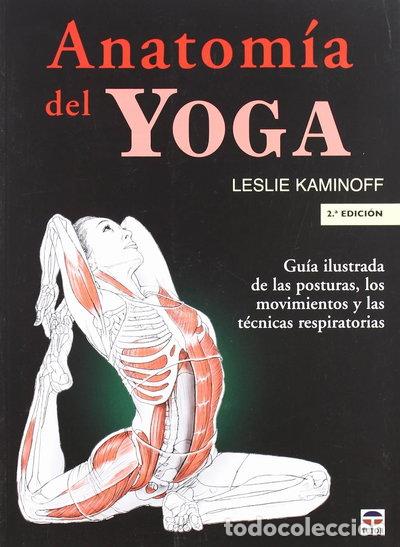Libros: Anatom&iacute;a del yoga- 9788479027094