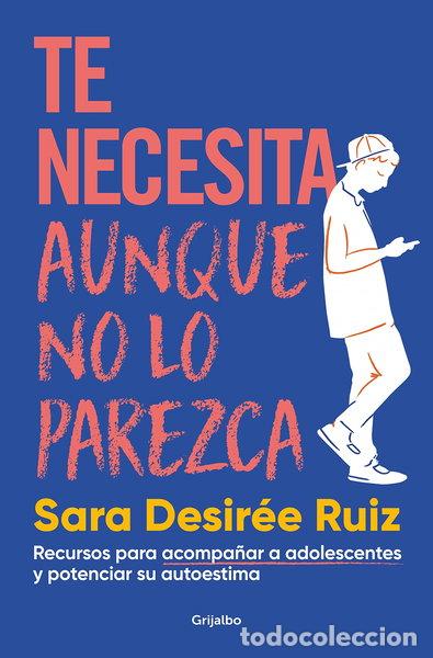 Libros: Te necesita aunque no lo parezca- 9788425363344