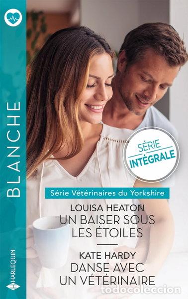 Libros: Un baiser sous les &eacute;toiles - Danse avec un v&eacute;t&eacute;rinaire- 9782280512510