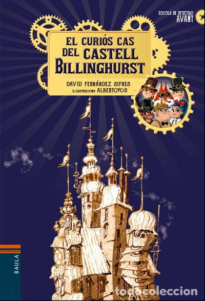 Libros: El curi&oacute;s cas del castell Billinghurst- 9788447937639