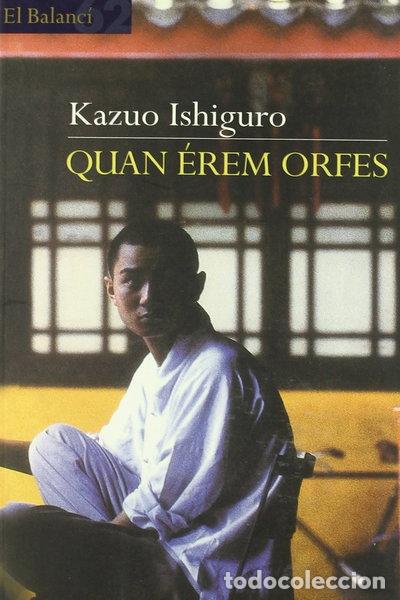 Libros: Quan &eacute;rem orfes- 9788429749076