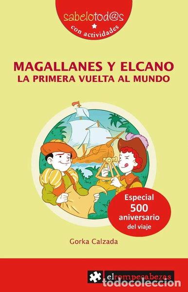 Libros: Magallanes y Elcano: La primera vuelta al mundo- 9788415016649