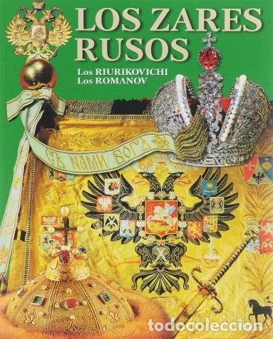 B&uuml;cher: Los Zares rusos: Los Riurikovichi: Los Romanov- 9785938937000