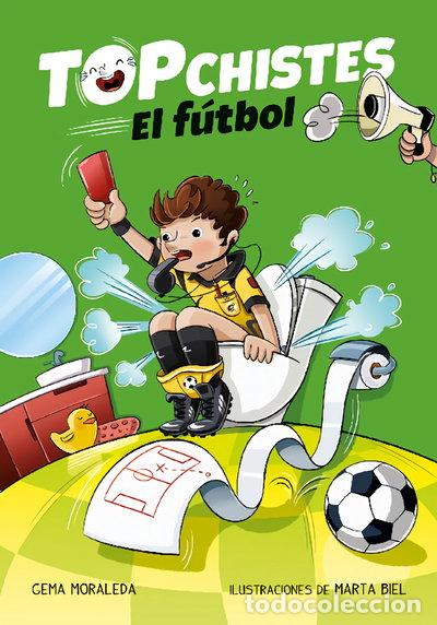 B&uuml;cher: Top Chistes - El f&uacute;tbol- 9788416712847