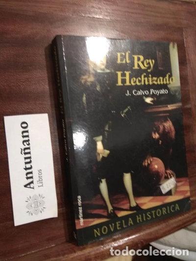 B&uuml;cher: El rey hechizado- 9788427020610