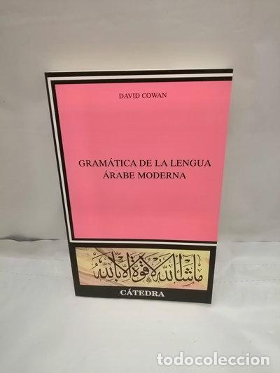 Libros: Gram&aacute;tica de la lengua &aacute;rabe moderna- 9788437616889
