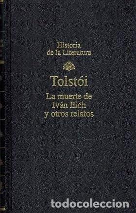 Libros: La muerte de Ivan Ilich y otros relatos- 9788447303496