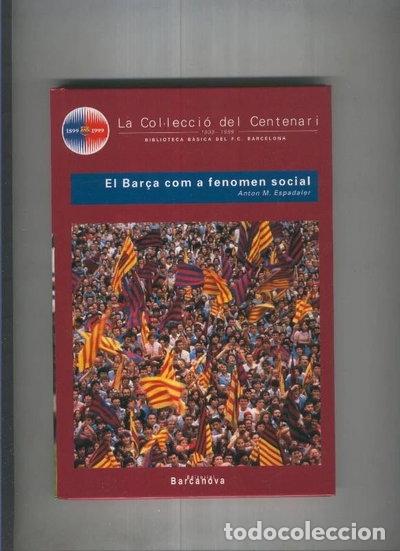 Libros: El Bar&ccedil;a com a fen&ograve;men social- 9788495184221