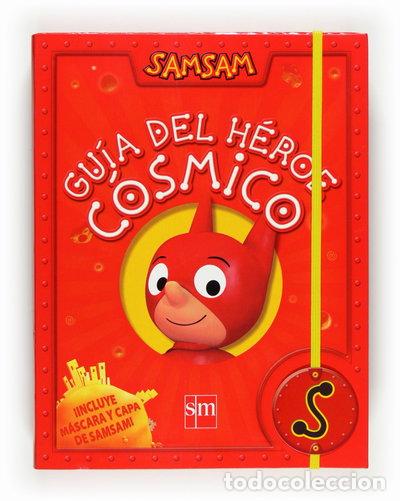 Libros: Gu&iacute;a del h&eacute;roe c&oacute;smico SamSam- 9788467536027