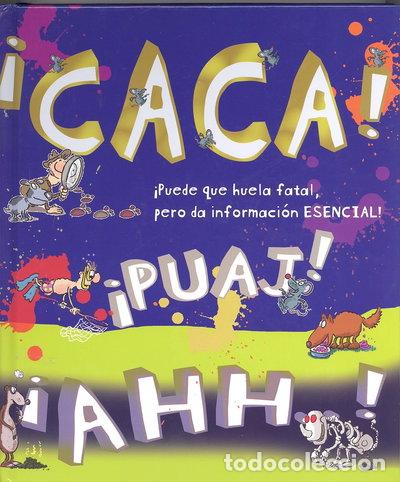 Livros em segunda m&atilde;o: &iexcl;Caca! &iexcl;Puaj! &iexcl;Ahh!- 9788479423087