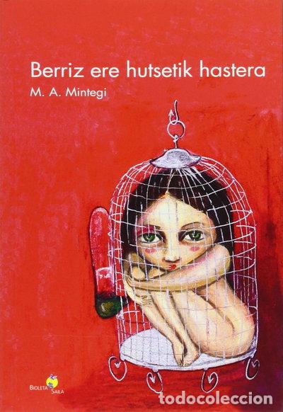 Libros: Berriz ere hutsetik hastera- 9788497464727