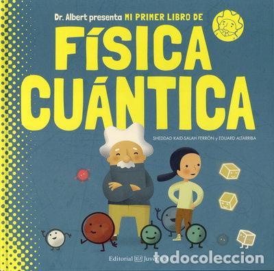 Livres: Mi primer libro de F&iacute;sica Cu&aacute;ntica- 9788426144782