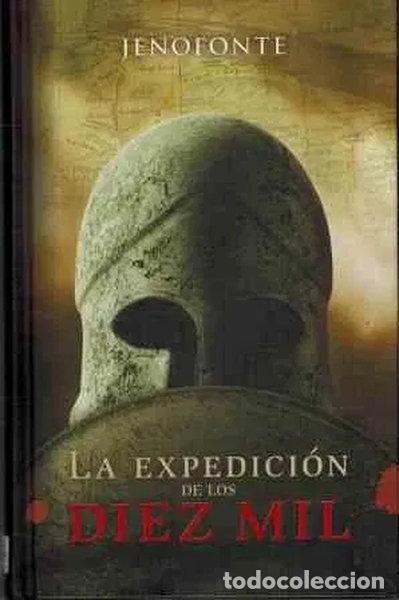 Libri di seconda mano: La Expedici&oacute;n de los Diez Mil- 9788493790158
