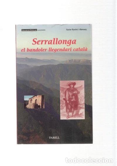 Libros: Serrallonga: el bandoler llegendari catal&agrave;- 9788495695093