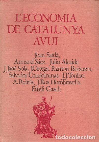 Libros: L'economia de Catalunya, avui- 9788472560482