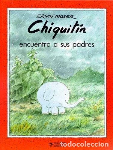 B&uuml;cher: Chiquit&iacute;n encuentra a sus padres- 9788439288749