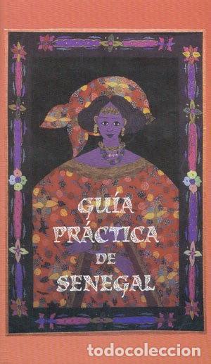 B&uuml;cher: Gu&iacute;a pr&aacute;ctica de Senegal- 9788460708797
