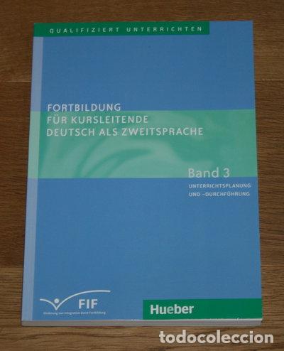 Livros em segunda m&atilde;o: Fortbildung f&uuml;r Kursleitende Deutsch als Zweitsprache. Band 3: Unterrichtspla...- 9783191217518