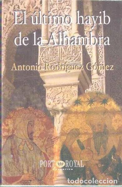 Livros em segunda m&atilde;o: El &uacute;ltimo hayib de la Alhambra- 9788489739550
