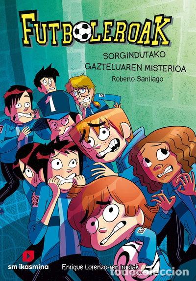 Libros: Futboleroak 6: Sorgindutako gazteluaren misterioa- 9788498558371