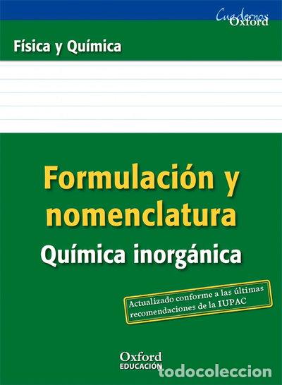 Libros: Formulaci&oacute;n y Nomenclatura Qu&iacute;mica Inorg&aacute;nica ESO/Bachillerato- 9788467377255