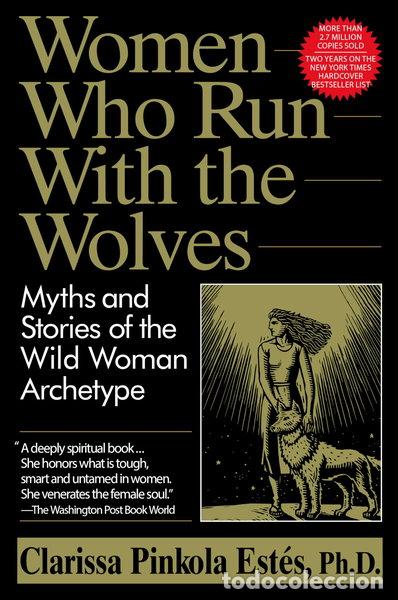 Libros: Women Who Run with the Wolves- 9780345409874