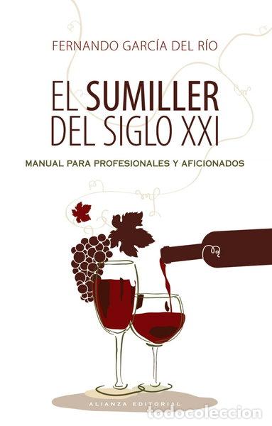 B&uuml;cher: El sumiller del siglo XXI- 9788420609218