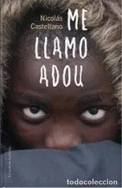 Libros: Me Llamo Adou- 9788467270761